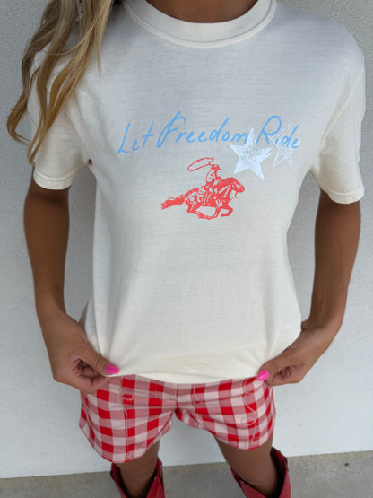 Let Freedom Ride Tee